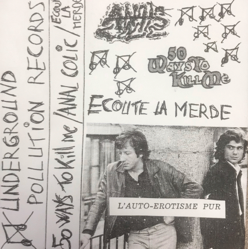 50 Ways To Kill Me : L'Auto -Erotisme Pur